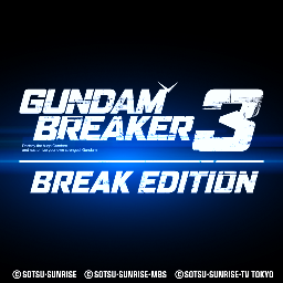 GUNDAM BREAKER 3 BREAK EDITION
